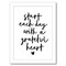 Start Each Day With A Grateful Heart by Motivated Type Frame  - Americanflat